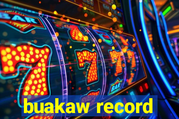 buakaw record